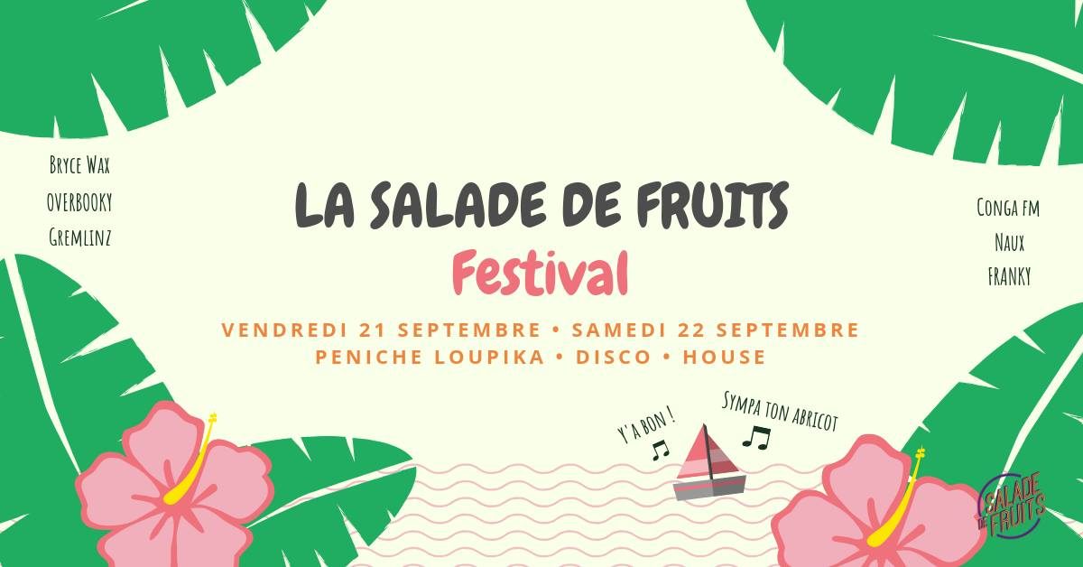 La Salade de Fruits Festival