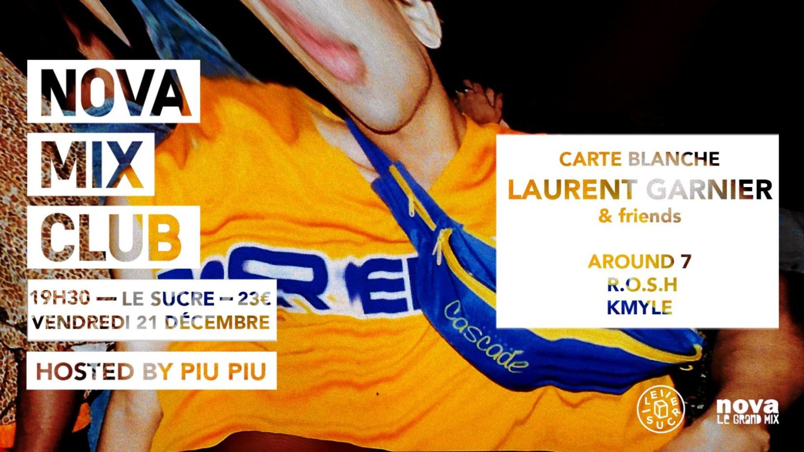 Nova[Mix]Club — Carte Blanche à Laurent Garnier