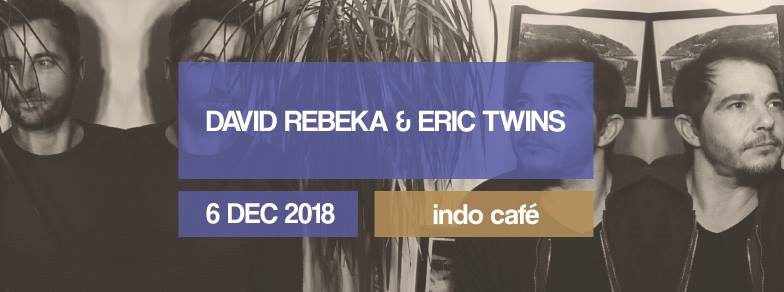 David Rebeka & Eric Twins ( Duo idéal )
