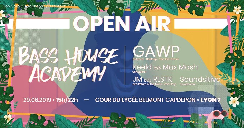 OPEN AIR - Bass House Academy #3