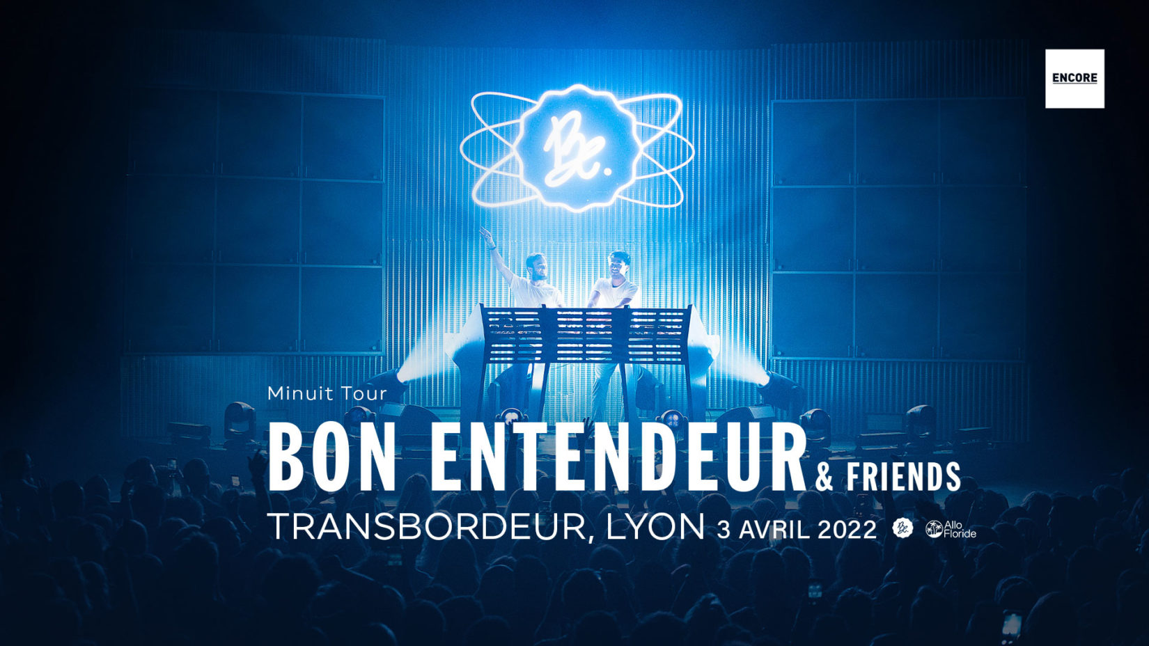 Bon Entendeur & Friends • Le Transbordeur, Lyon
