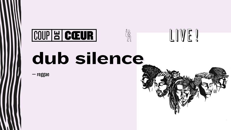 Coup de Coeur Live Dub Silence