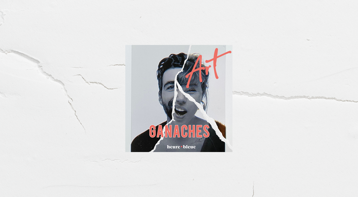 ganaches février chronique art culture
