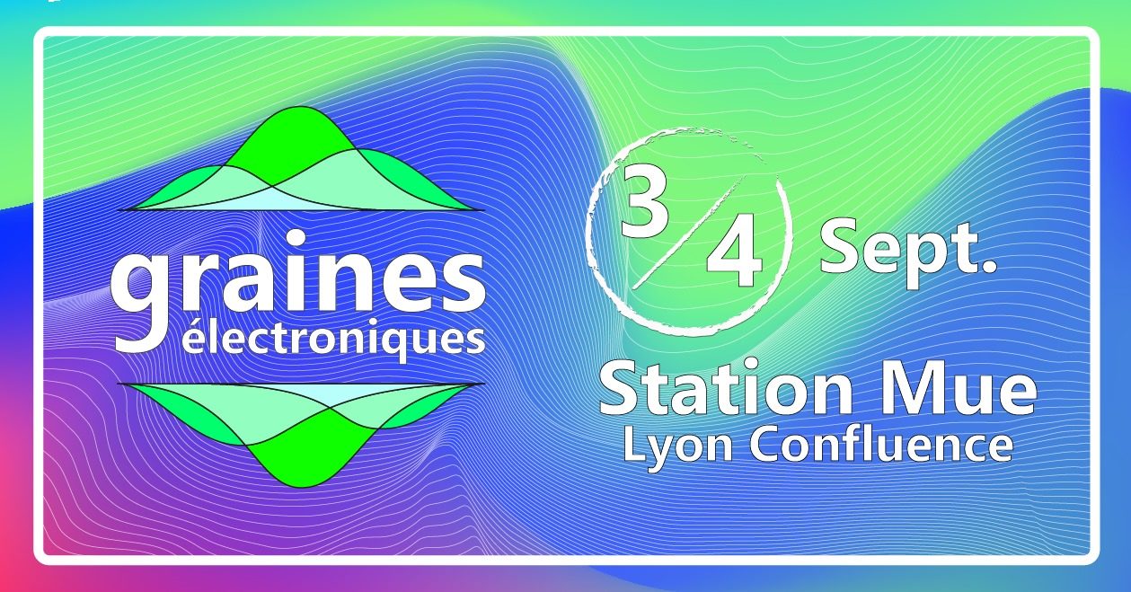 Festival Graines Electroniques 2021