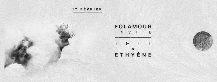 Folamour invite : Tell & Ethyène