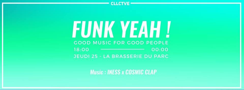 Funk Yeah #4 - Cllctve x Radiomeuh - La Brasserie Du Parc