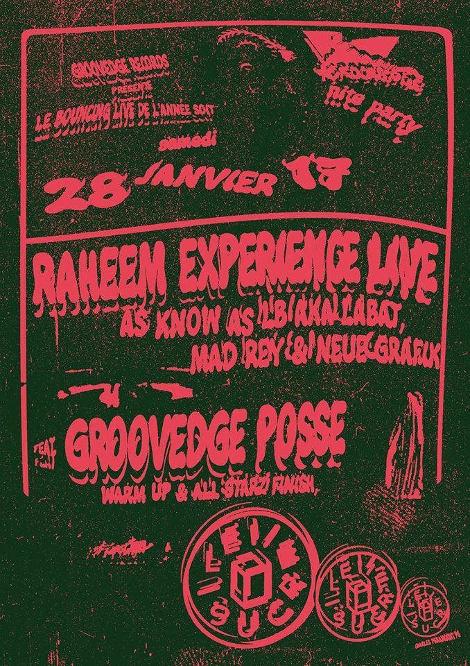 GRVDG présente Raheem Experience live featuring Groovedge Posse