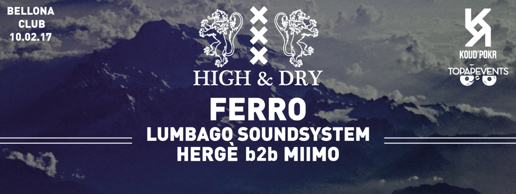 High & Dry Ferro Lumbago Soundstystem Hergè B2B Miimo