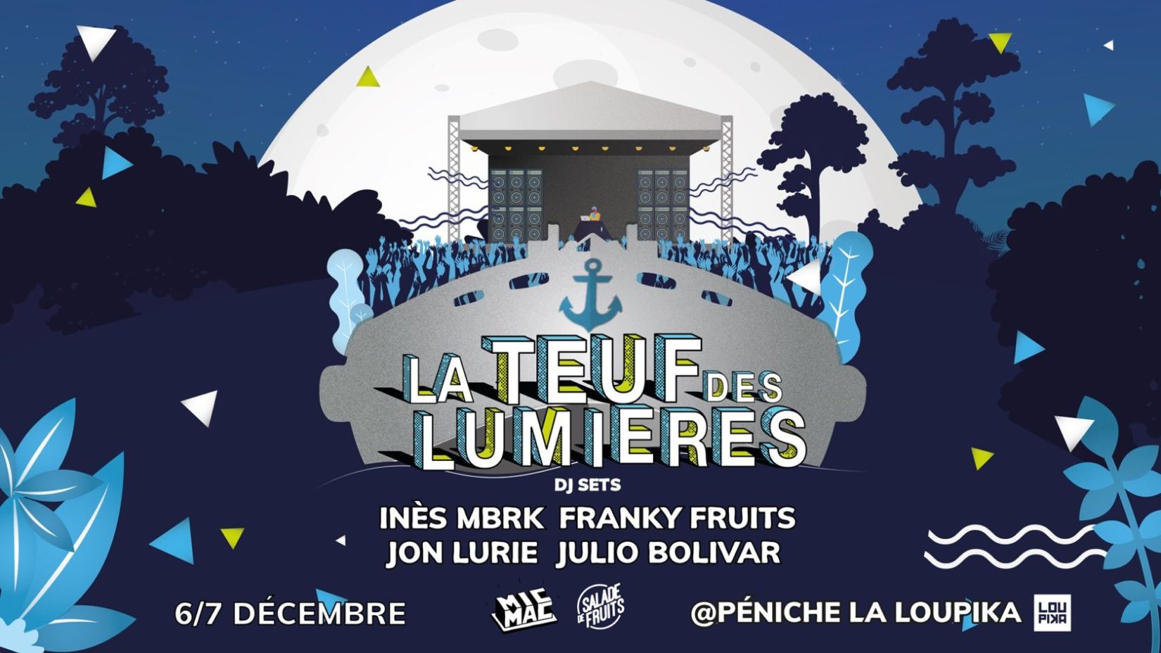 La Teuf des Lumières - La Salade de Fruits x Mic Mac