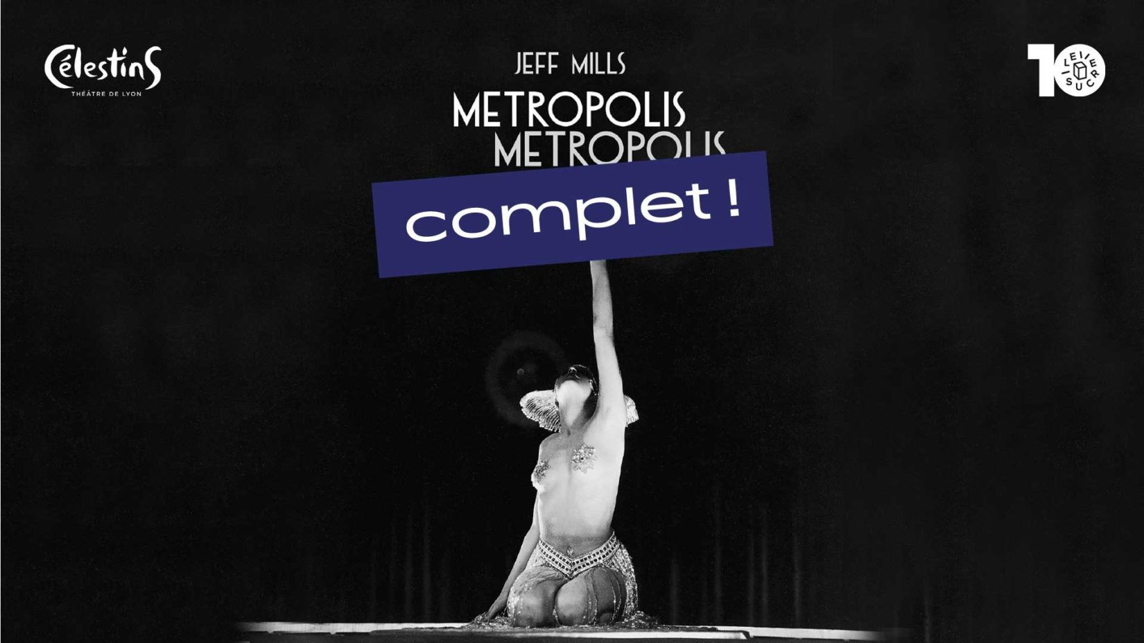 Le Sucre 10 ans : ciné-concert, Jeff Mills présente Metropolis