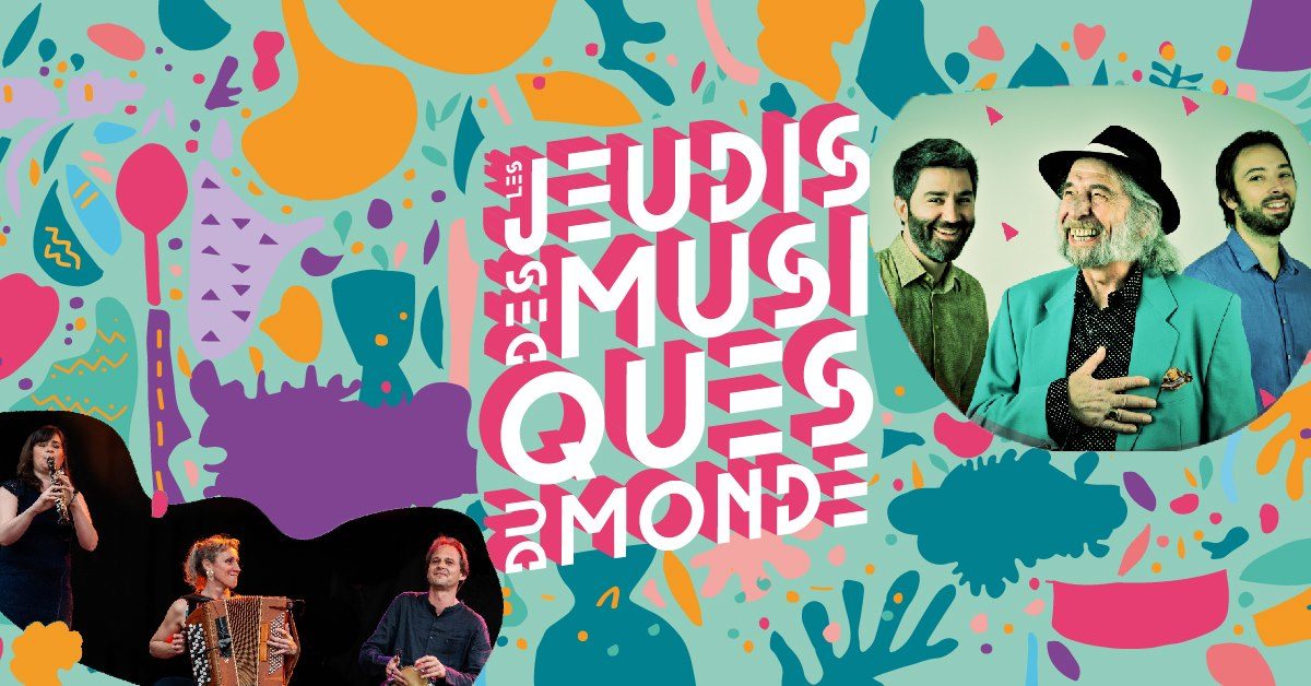 Les Jeudis des Musiques du Monde #4