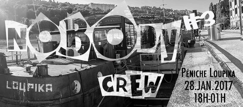 NOBODY CREW Dans La Cale #3