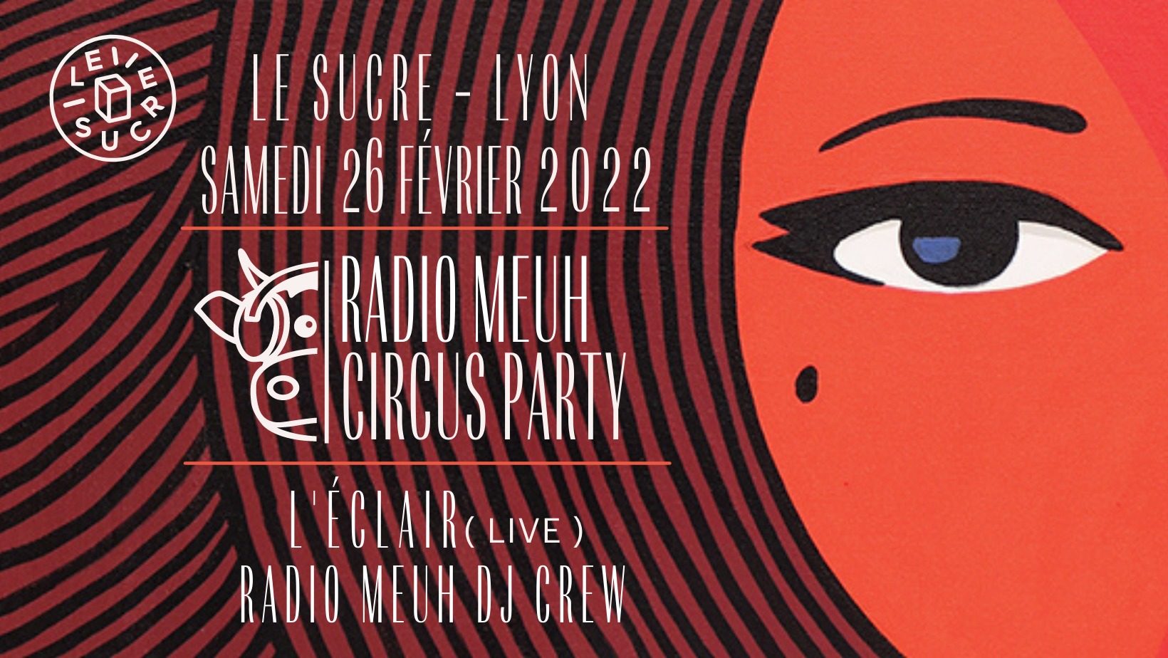 Radio Meuh Circus Party : L'Éclair (live) / Radio Meuh DJ Crew