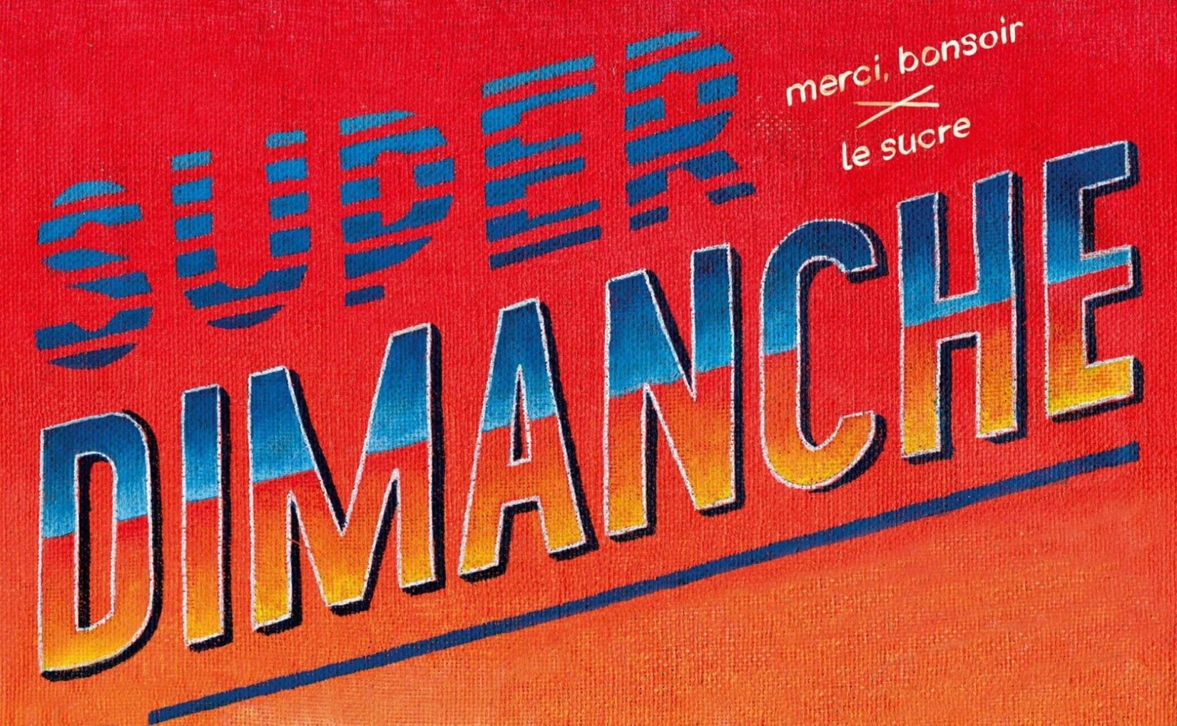 super-dimanche-2-octobre-lyon-le-sucre