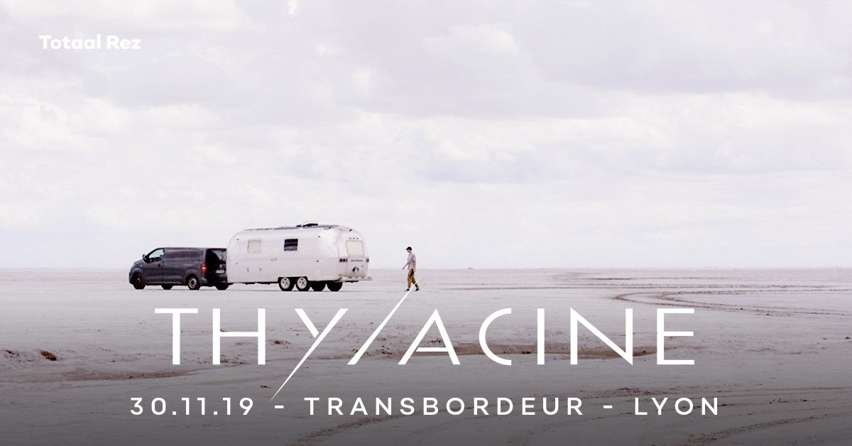 Thylacine - Transbordeur - Lyon