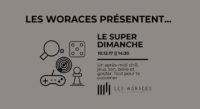 Le Super Dimanche des Woraces #1