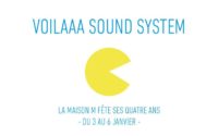 4 ans MM - Voilaaa Sound System