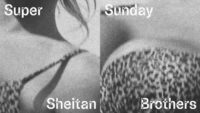 Super Sunday 2 - Sheitan Brothers