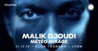 Malik Djoudi - Club Transbo - Lyon
