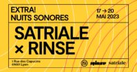 Extra ! Nuits sonores: Rinse x Satriale