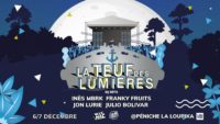 La Teuf des Lumières - La Salade de Fruits x Mic Mac