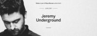 MAKE x LYON & PAPA MAMAN présentent Jeremy Underground