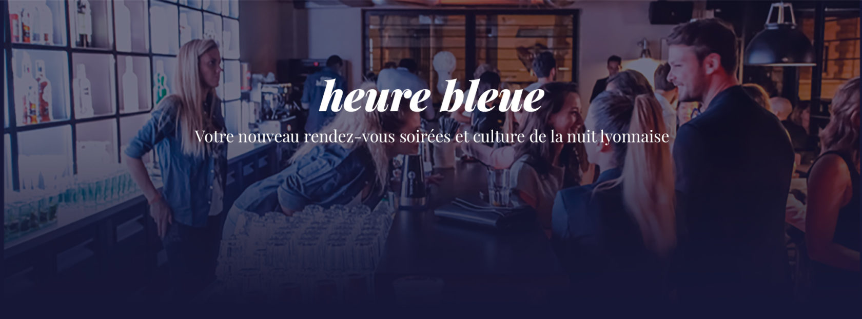 heure-bleue-sorties-lyonnaises – Heure Bleue, événements et culture à Lyon